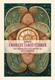 Akrons Crowley Tarot Führer (eBook, ePUB)