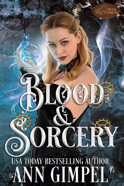 Blood and Sorcery (Coven Enforcers, #2) (eBook, ePUB) - Gimpel, Ann