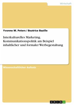 Interkulturelles Marketing. Kommunikationspolitik am Beispiel inhaltlicher und formaler Werbegestaltung (eBook, PDF) - Peters, Yvonne M.; Bazille, Beatrice