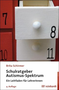 Schulratgeber Autismus-Spektrum - Schirmer, Brita