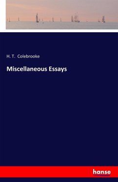 Miscellaneous Essays - Colebrooke, H. T.