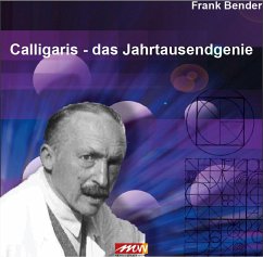 Calligaris - Das Jahrtausendgenie - Bender, Frank