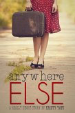 Anywhere Else (eBook, ePUB)