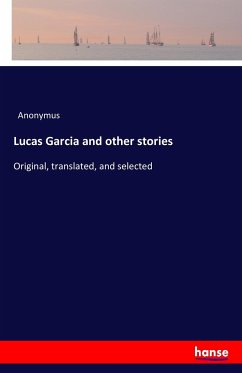 Lucas Garcia and other stories