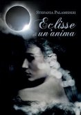 Eclisse di un'anima (eBook, ePUB)