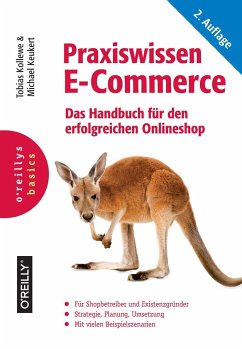 Praxiswissen E-Commerce - Kollewe, Tobias;Keukert, Michael