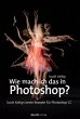 Wie mach ich das in Photoshop? - Bild 1