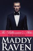 The Billionaire's Alibi: The Murderer (The Billionaire's Alibi #6) (eBook, ePUB)
