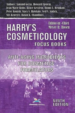 Anti-Aging Ingredients for Cosmetics Formulators - Gesslein, Bruce W.; Weinkauf, Ronni L.; Sadick, Neil S.
