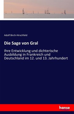 Die Sage von Gral - Birch-Hirschfeld, Adolf