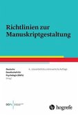 Richtlinien zur Manuskriptgestaltung Richtlinien zur Manuskriptgestaltung