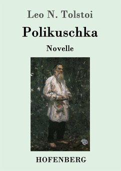 Polikuschka - Tolstoi, Leo N.
