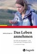 Das Leben annehmen - Bild 1