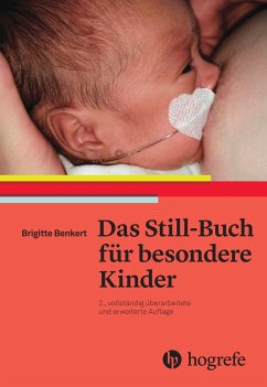 Das Still-Buch für besondere Kinder - Benkert, Brigitte