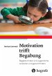 Motivation trifft Begabung - Bild 1