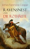 Ravensnest oder die Rothäute (eBook, ePUB)