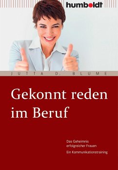 Gekonnt reden im Beruf (eBook, PDF) - Blume, Jutta D.