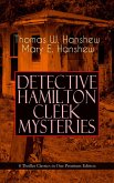 DETECTIVE HAMILTON CLEEK MYSTERIES - 8 Thriller Classics in One Premium Edition (eBook, ePUB)