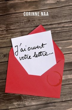 Cover J'ai ouvert votre lettre... (eBook, ePUB)