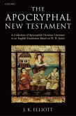 The Apocryphal New Testament (eBook, ePUB)
