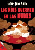 Los ríos duermen en las nubes (eBook, ePUB)