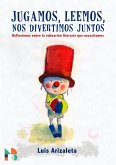 Jugamos, leemos, nos divertimos juntos (eBook, ePUB)