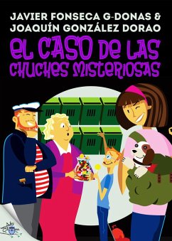 Clara Secret: II. El caso de las chuches misteriosas (eBook, ePUB) - Fonseca G-Donas, Javier