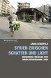 Syrien zwischen Schatten und Licht... - Bild 1