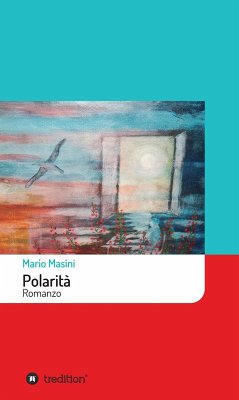 Polarità (eBook, ePUB) - Masini, Mario
