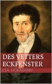 Des Vetters Eckfenster (eBook, ePUB) Des Vetters Eckfenster (eBook, ePUB)