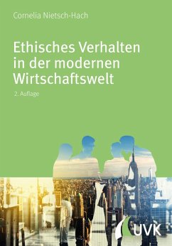 Ethisches Verhalten in der modernen Wirtschaftswelt (eBook, PDF) - Nietsch-Hach, Cornelia