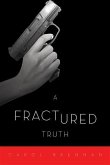 Fractured Truth (eBook, ePUB)