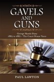 Gavels and Guns (eBook, ePUB)