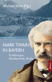 Mark Twain in Bayern (eBook, ePUB)