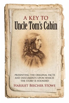 A Key to Uncle Tom's Cabin (eBook, ePUB) - Stowe, Harriet Beecher