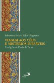 Viagem aos céus e mistérios inefáveis (eBook, ePUB)