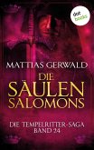 Die Tempelritter-Saga - Band 24: Die Säulen Salomons (eBook, ePUB)