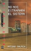 No nos extrañará el sistema (eBook, ePUB)