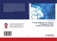 Energy Migration & Transfer In Dyepairs & Their Nonlinear Photophysics - Tripathy, Umakanta