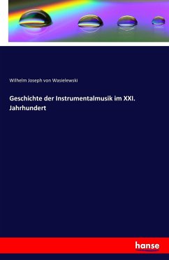 Geschichte der Instrumentalmusik im XXI. Jahrhundert