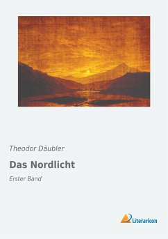 Das Nordlicht - Däubler, Theodor