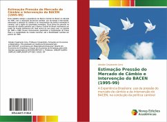 Estimação Pressão do Mercado de Câmbio e Intervenção do BACEN (1995-99) - Cavalcante Lima, Abraão