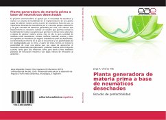 Planta generadora de materia prima a base de neumáticos desechados