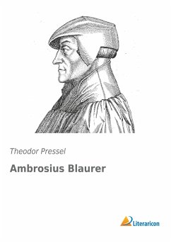Ambrosius Blaurer - Pressel, Theodor