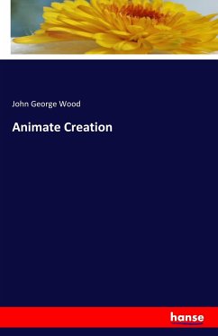 Animate Creation - Wood, John George