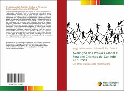 Avaliação das Praxias Global e Fina em Crianças de Canindé-CE/ Brasil - Mendes Lourenço, Jackson;Brito, Andreyson C.;R. F. Lima, Patrícia