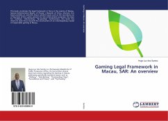Gaming Legal Framework in Macau, SAR: An overview