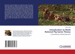 Introduction to Multi Rational Pig Game Theory - Jiang, Dianyu