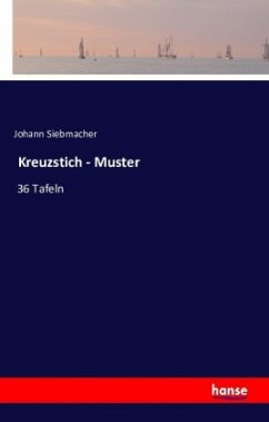 Kreuzstich - Muster - Siebmacher, Johann