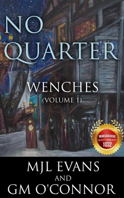 No Quarter: Wenches - Volume 1 (eBook, ePUB) - Evans, Mjl